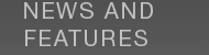 News and Features