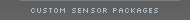 Custom Sensor Packages